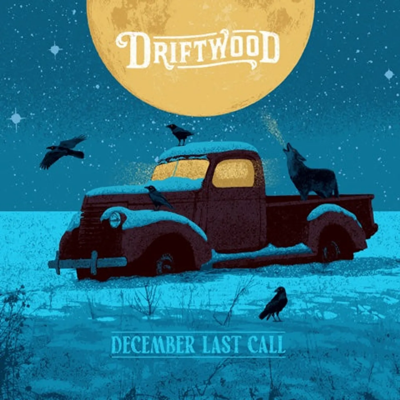  Driftwood - December Last Call Vinyl
