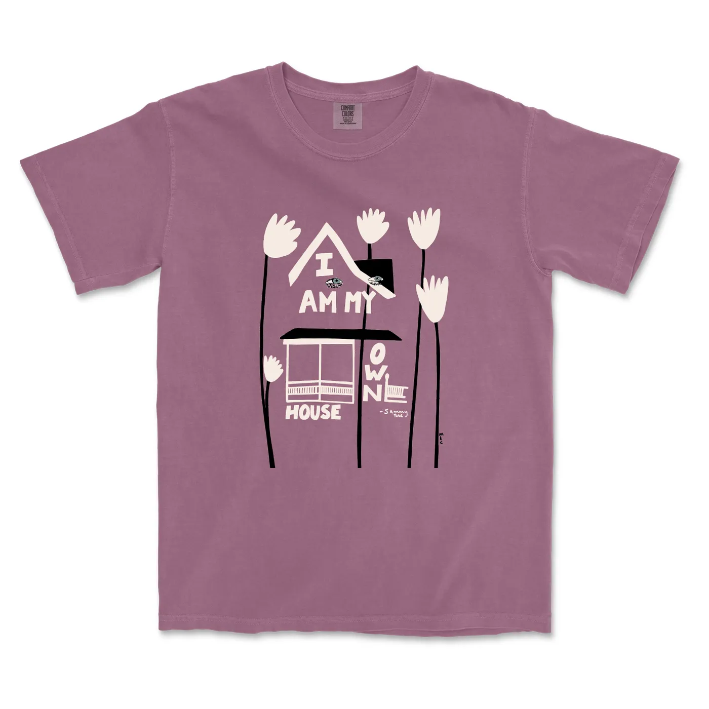 Sammy Rae - My Own House Tee