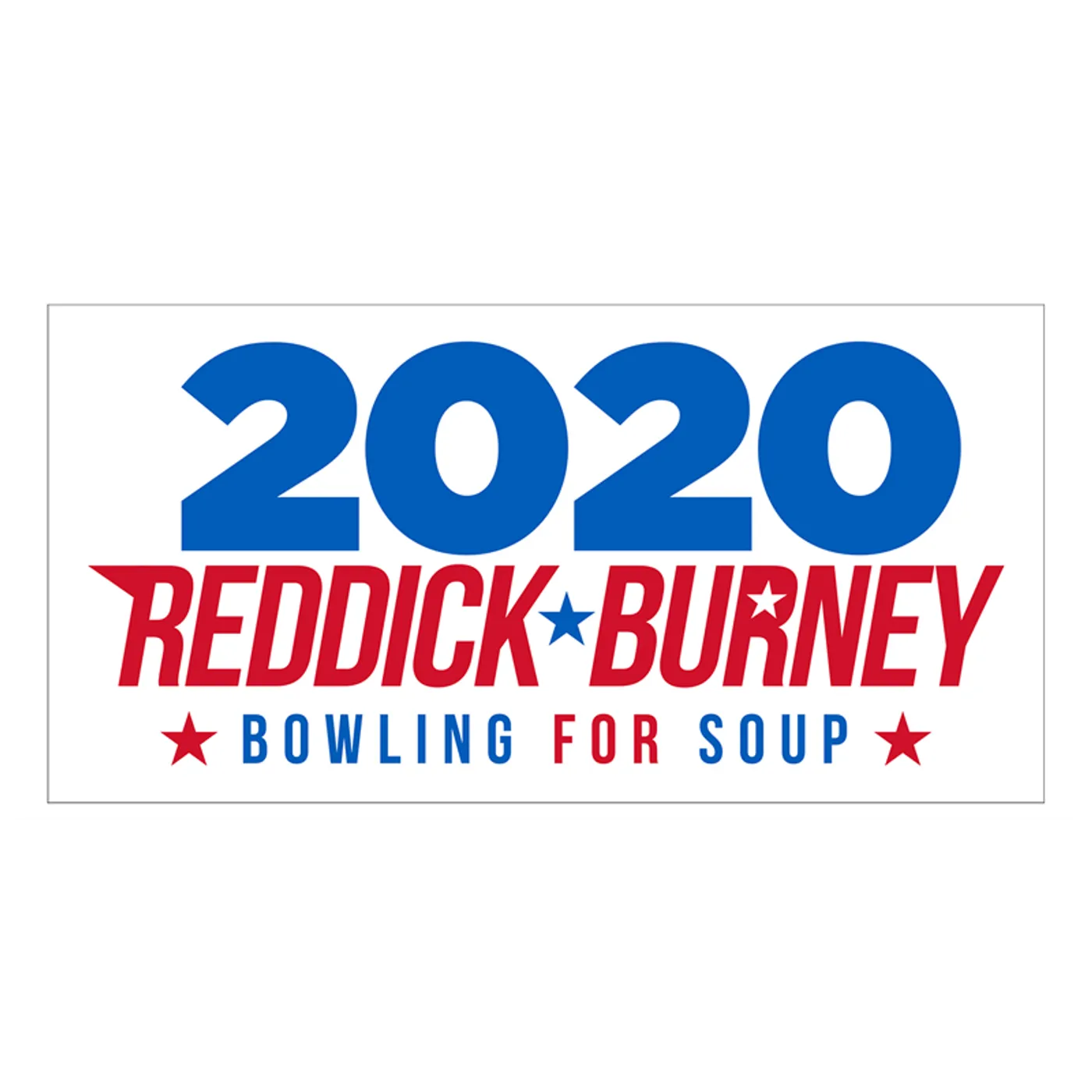 Bowling For Soup - Reddick & Burney 2020 Bumper Sticker