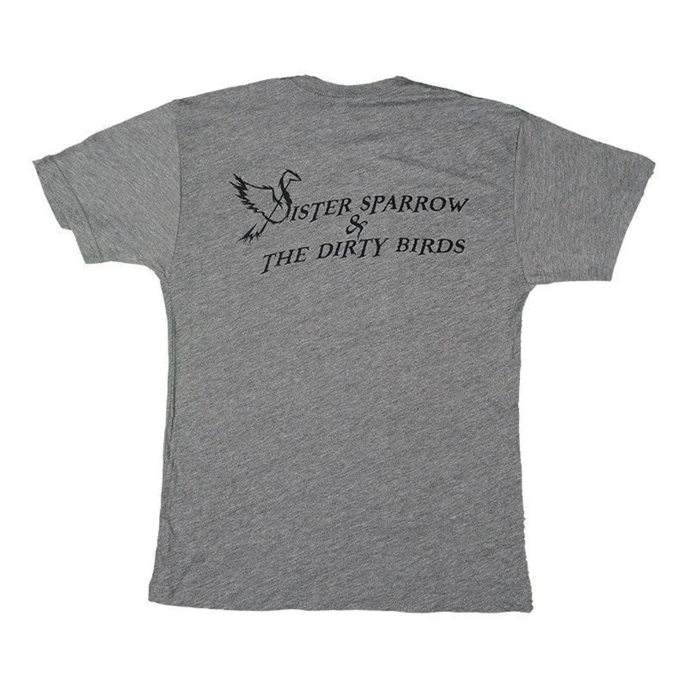 Sister Sparrow and the Dirty Birds - Pound of Dirt Crow Tee (Heather Grey)