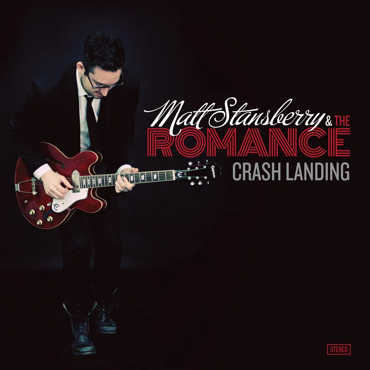 Matt Stansberry & The Romance - Crash Landing