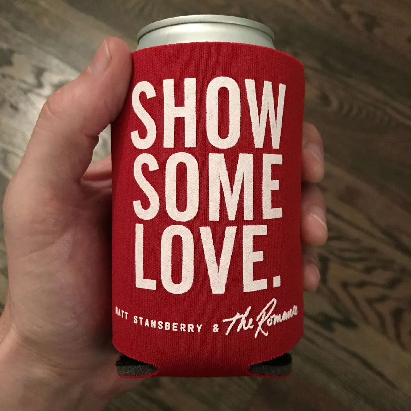 Matt Stansberry & The Romance - Show Some Love Koozie