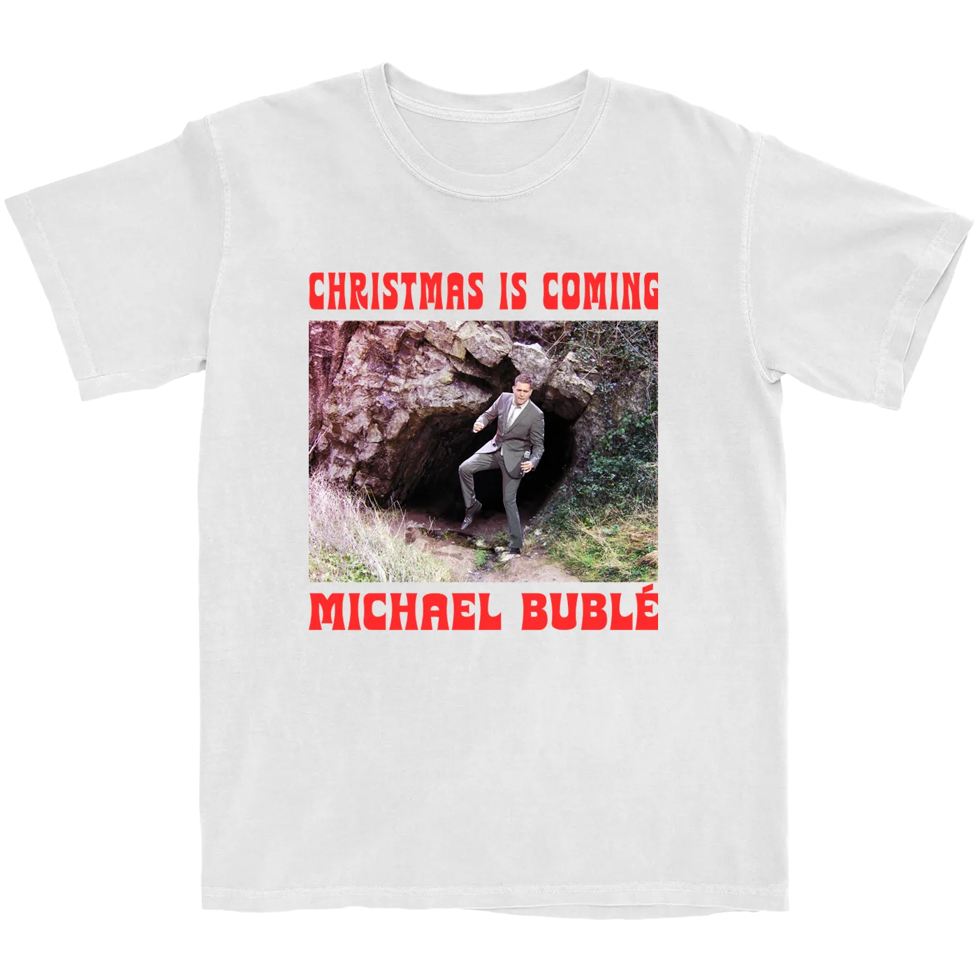 Michael Bublé  Christmas is Coming T-Shirt