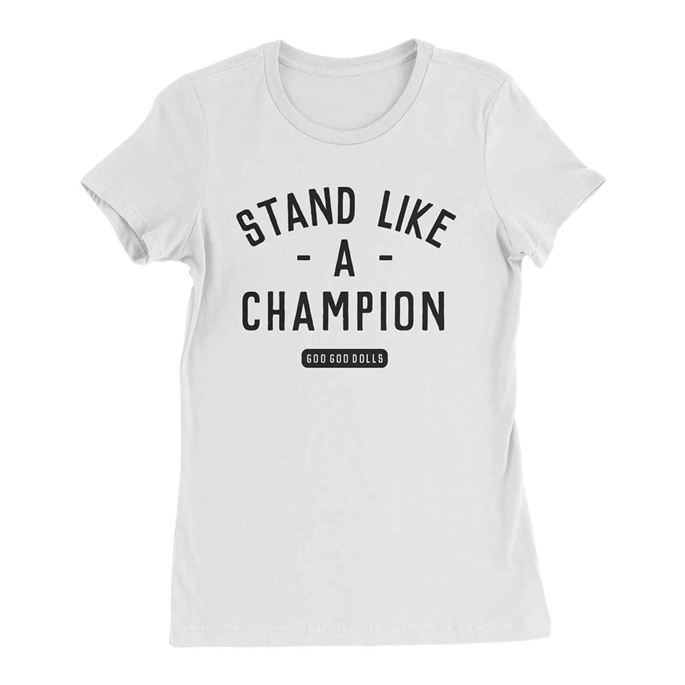 The Goo Goo Dolls Stand Like A Champion T-Shirt (White)