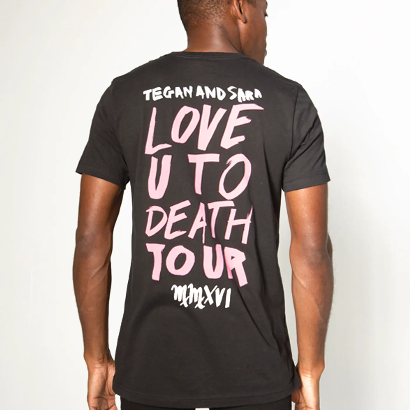 Tegan and Sara Love You To Death Tour T-shirt