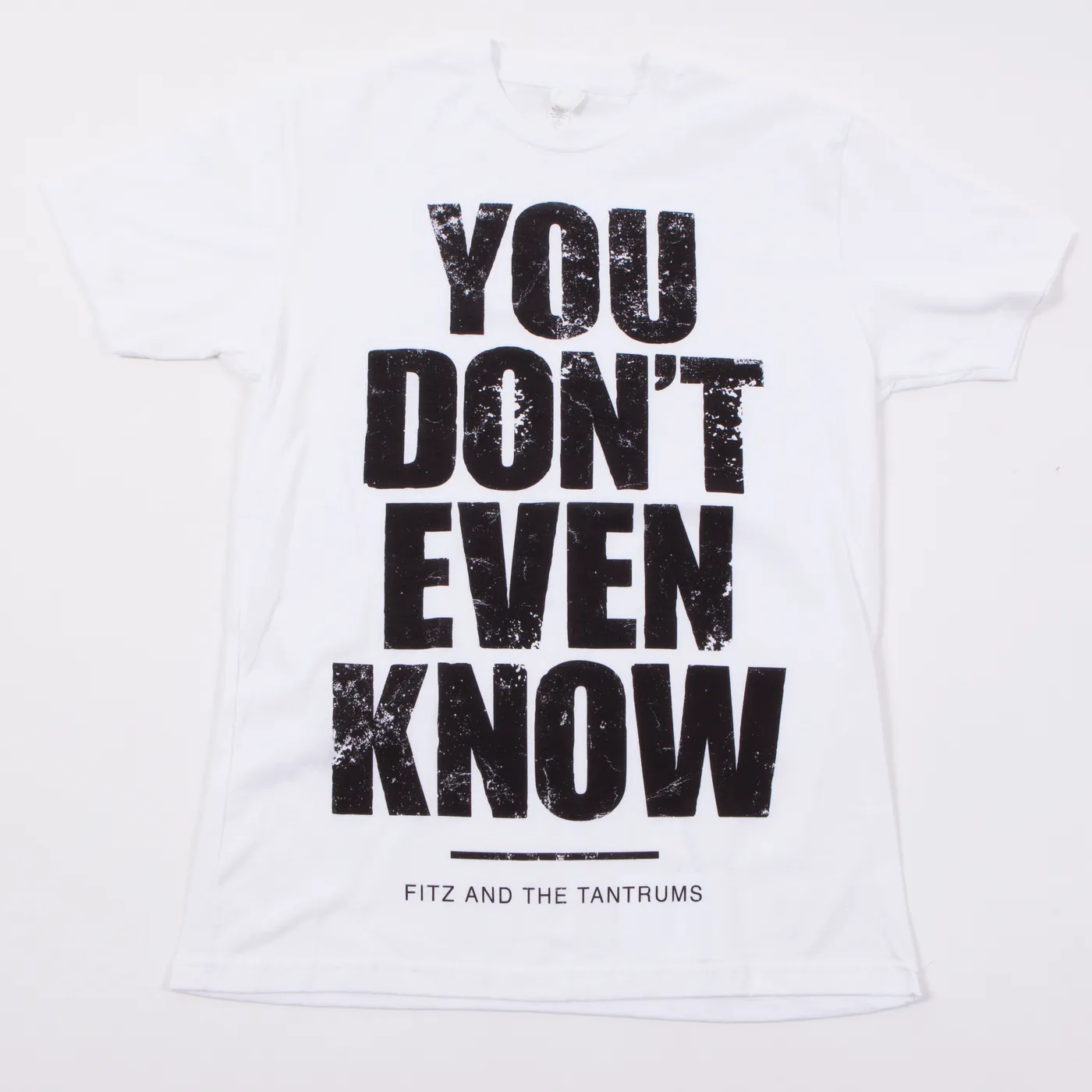 Fitz and The Tantrums Don't Even T-Shirt
