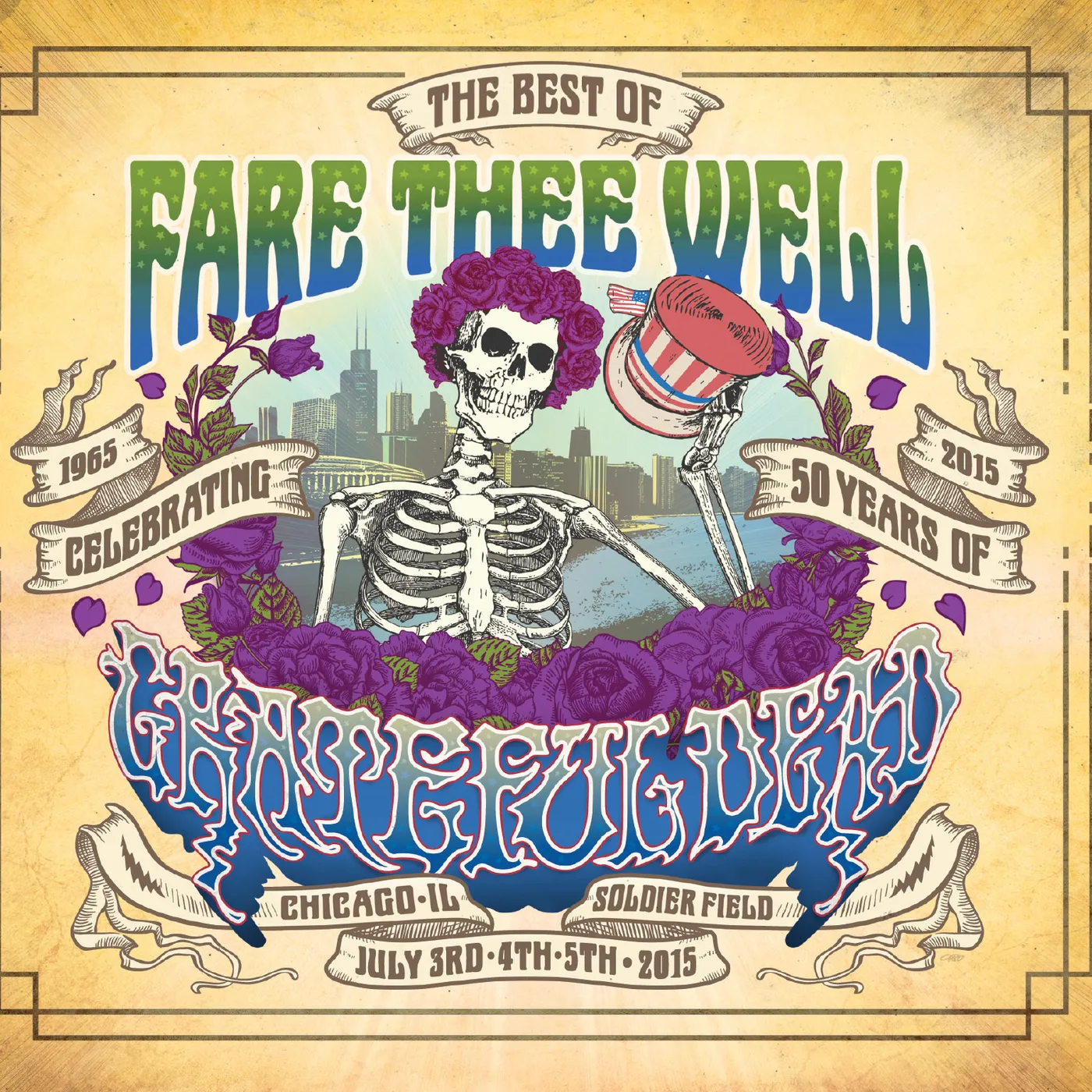 Grateful Dead Best Of Fare Thee Well July 3, 4 & 5 2015