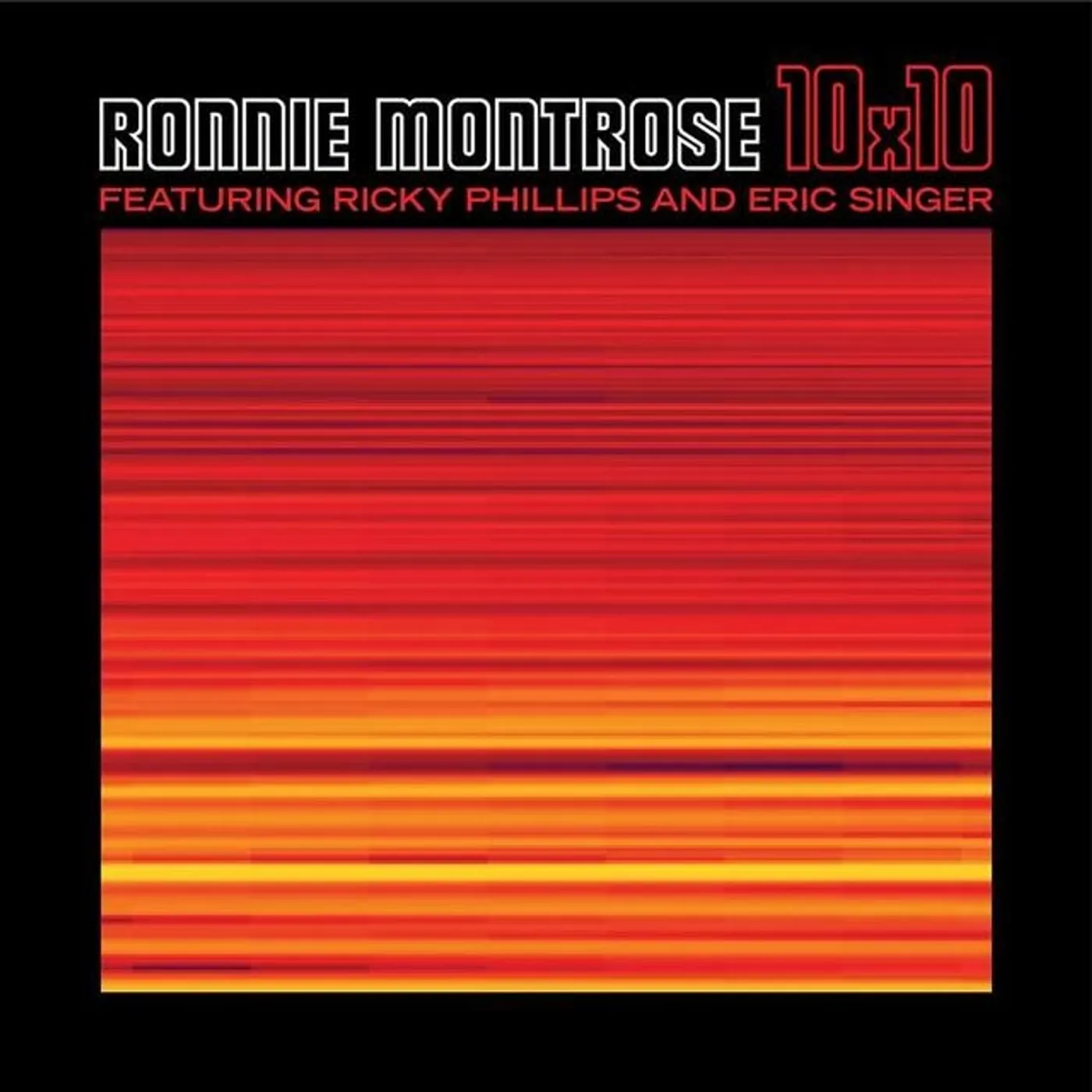 Ronnie Montrose 10X10 CD