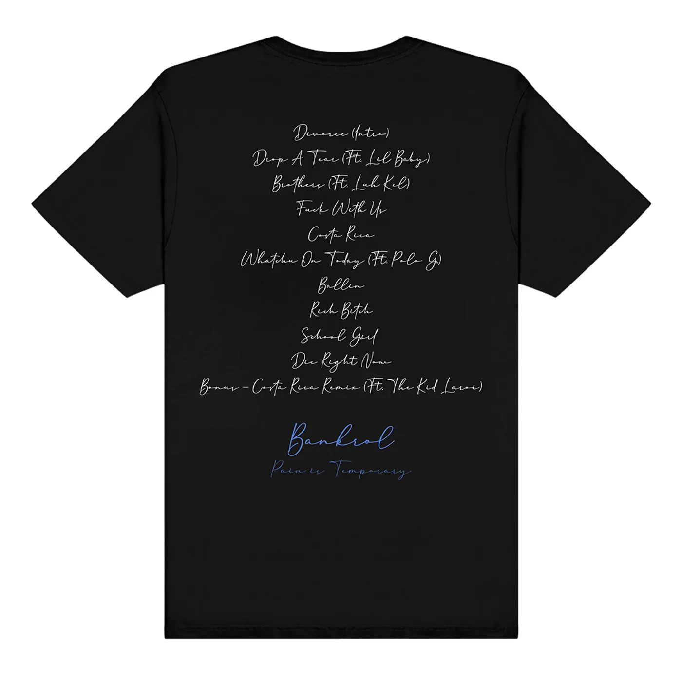 Bankrol Hayden Pain is Temporary T-Shirt (Black)