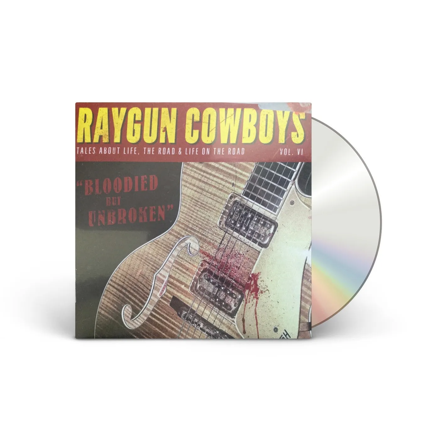 Raygun Cowboys Bloodied But Unbroken CD
