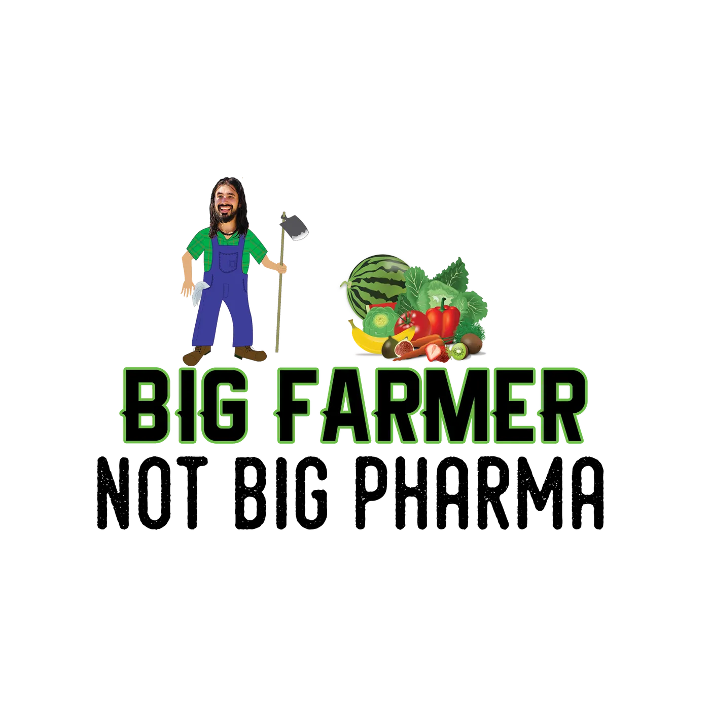 An0maly Big Farmer Not Big Pharma - Made In USA T-Shirt