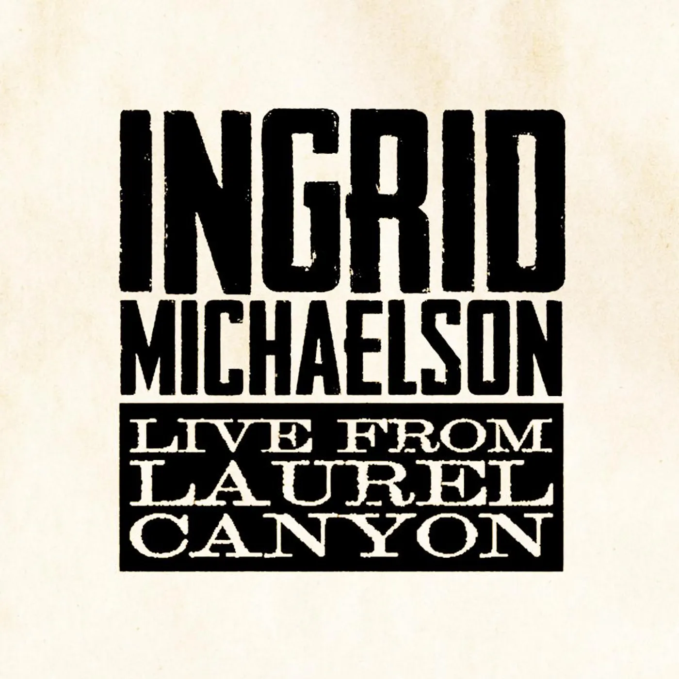 Ingrid Michaelson Live From Laurel Canyon EP CD