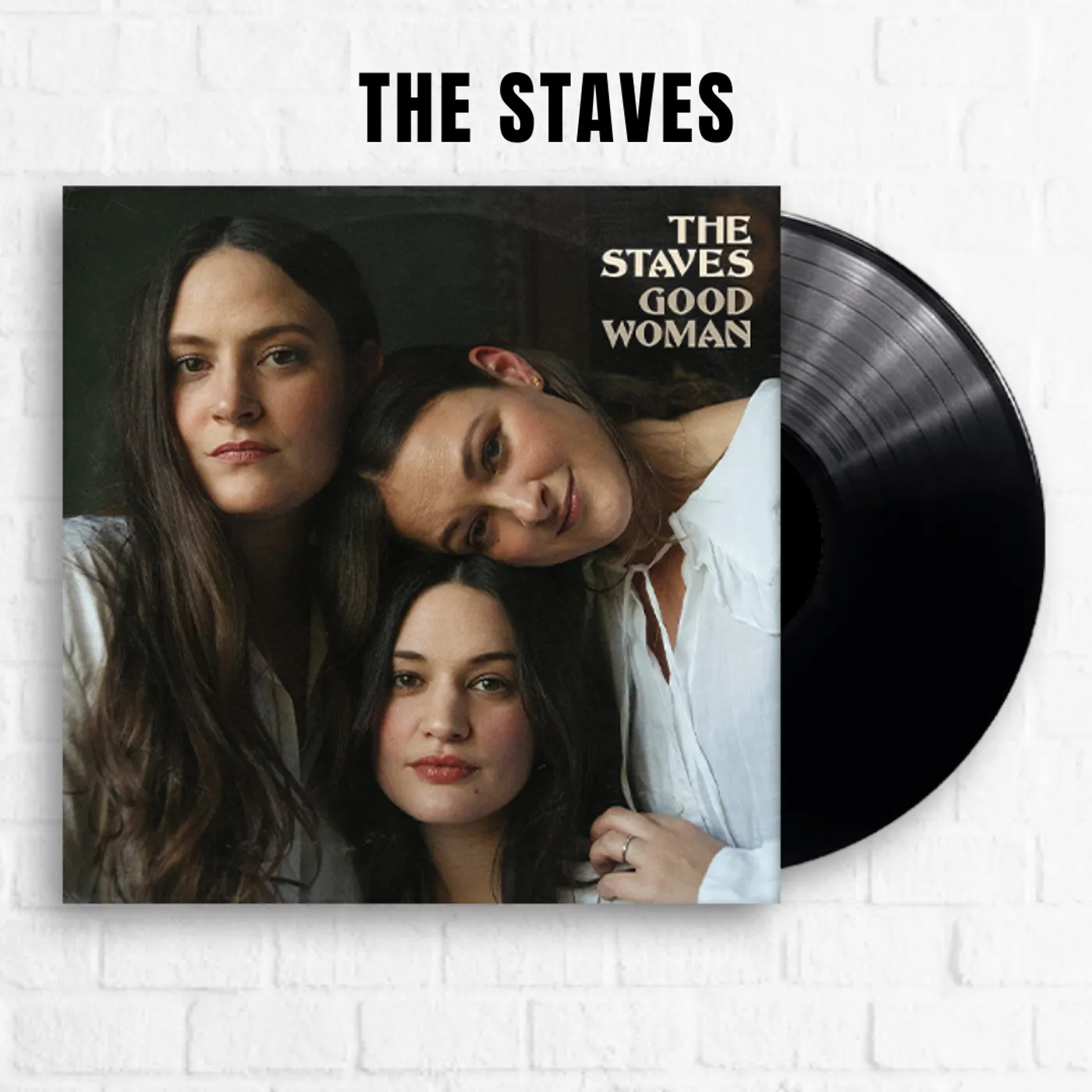 The Staves Good Woman