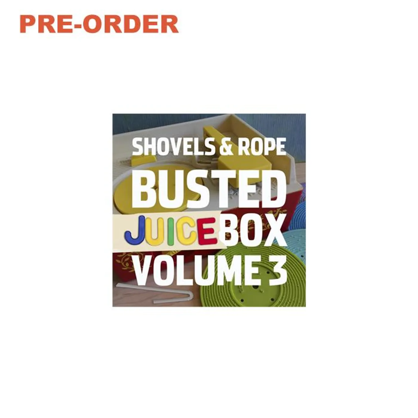 Shovels & Rope Busted Jukebox Volume 3 (Digital Download)[PRE-ORDER]