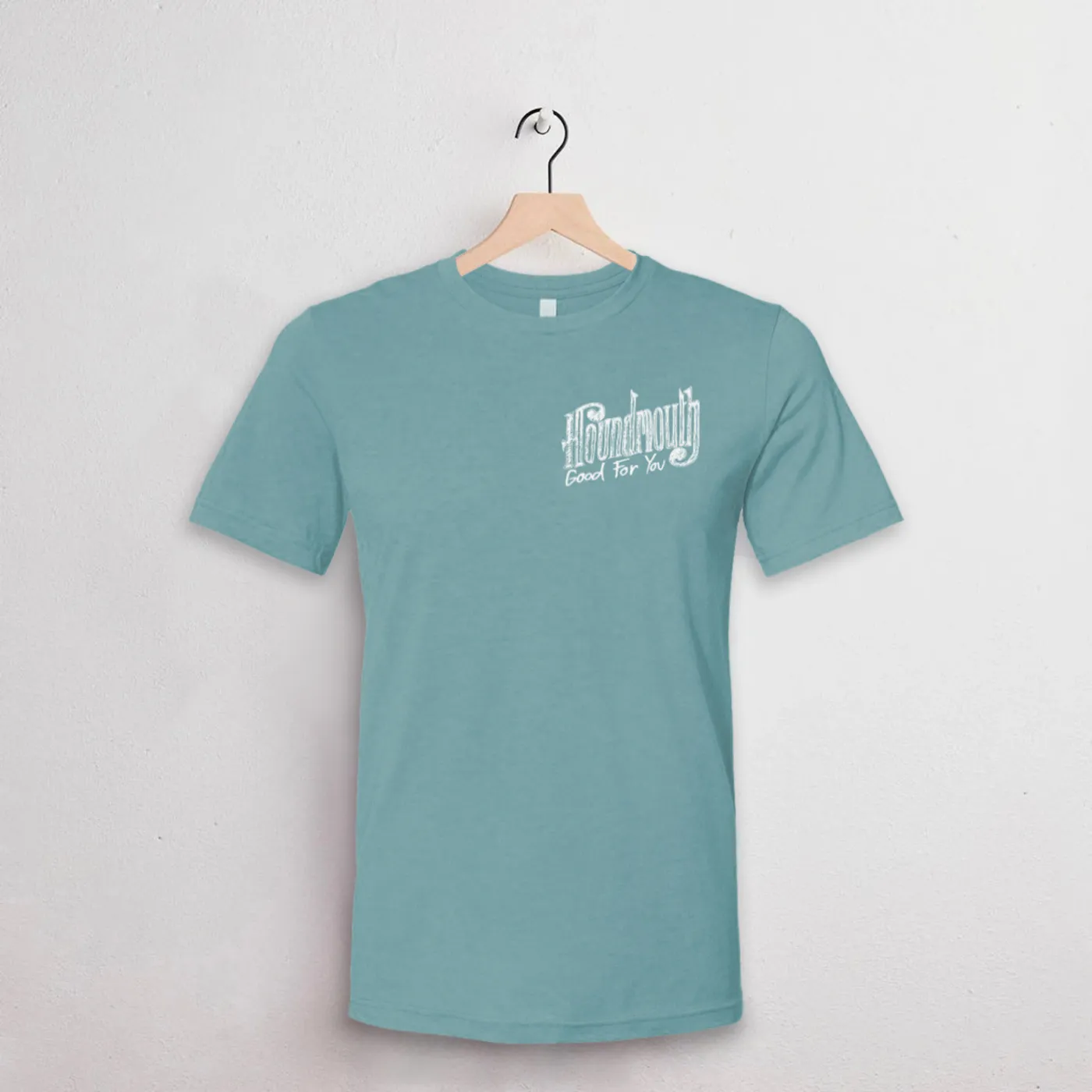 Houndmouth Good For You (Teal Shirt)
