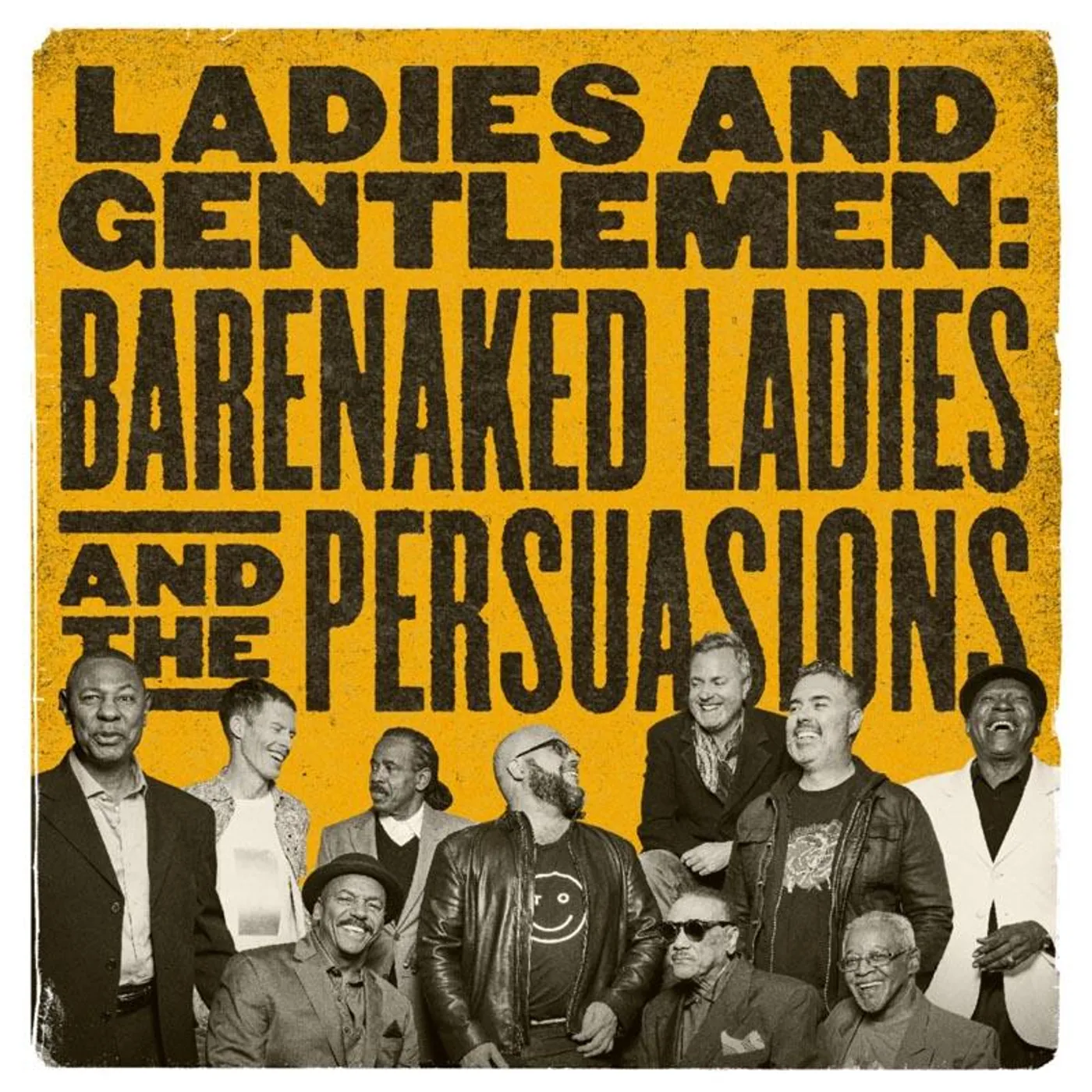 Barenaked Ladies LADIES AND GENTLEMEN: BNL & THE PERSUASIONS CD