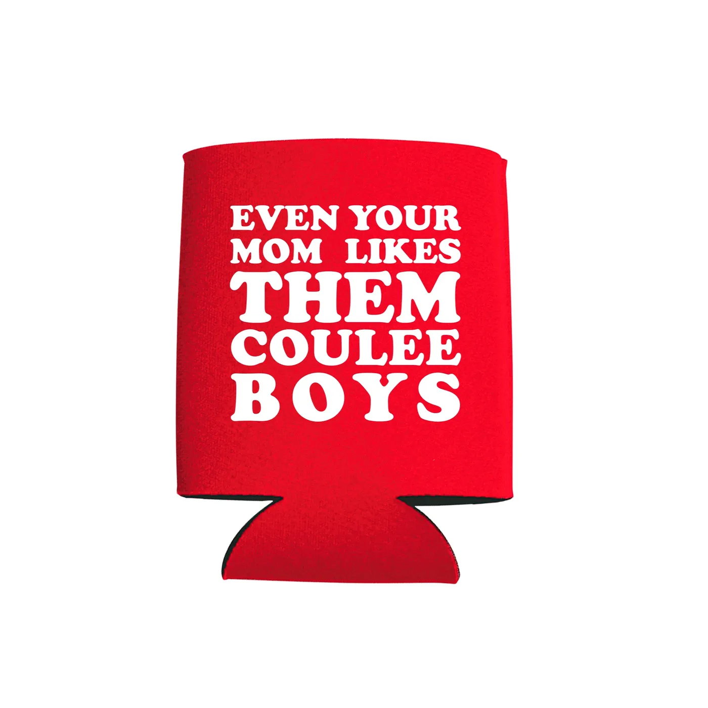 Them Coulee Boys Even Your Mom Can Cooler