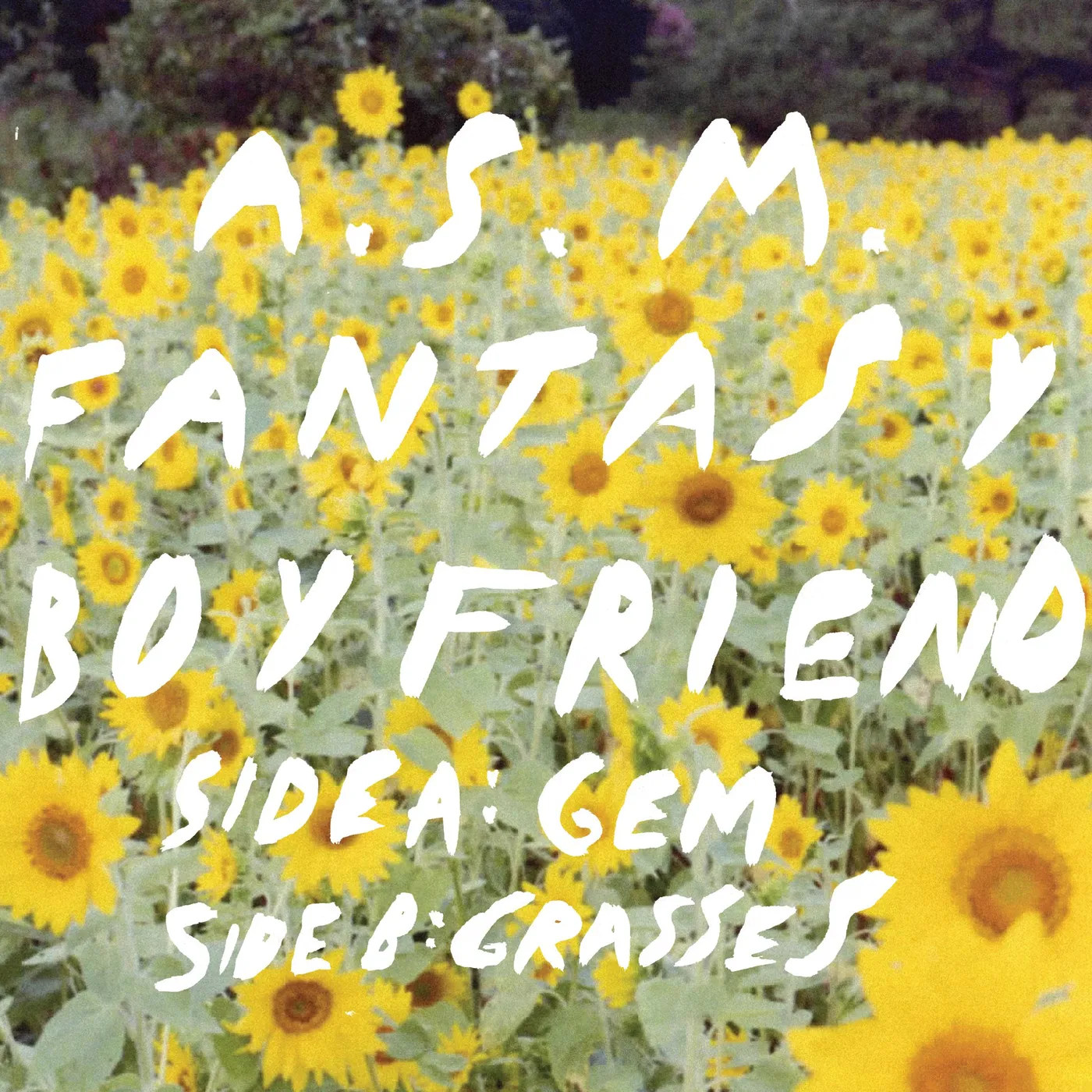 Alexandra Sauser-Monnig A.S.M. - Fantasy Boyfriend 7" (Vinyl)