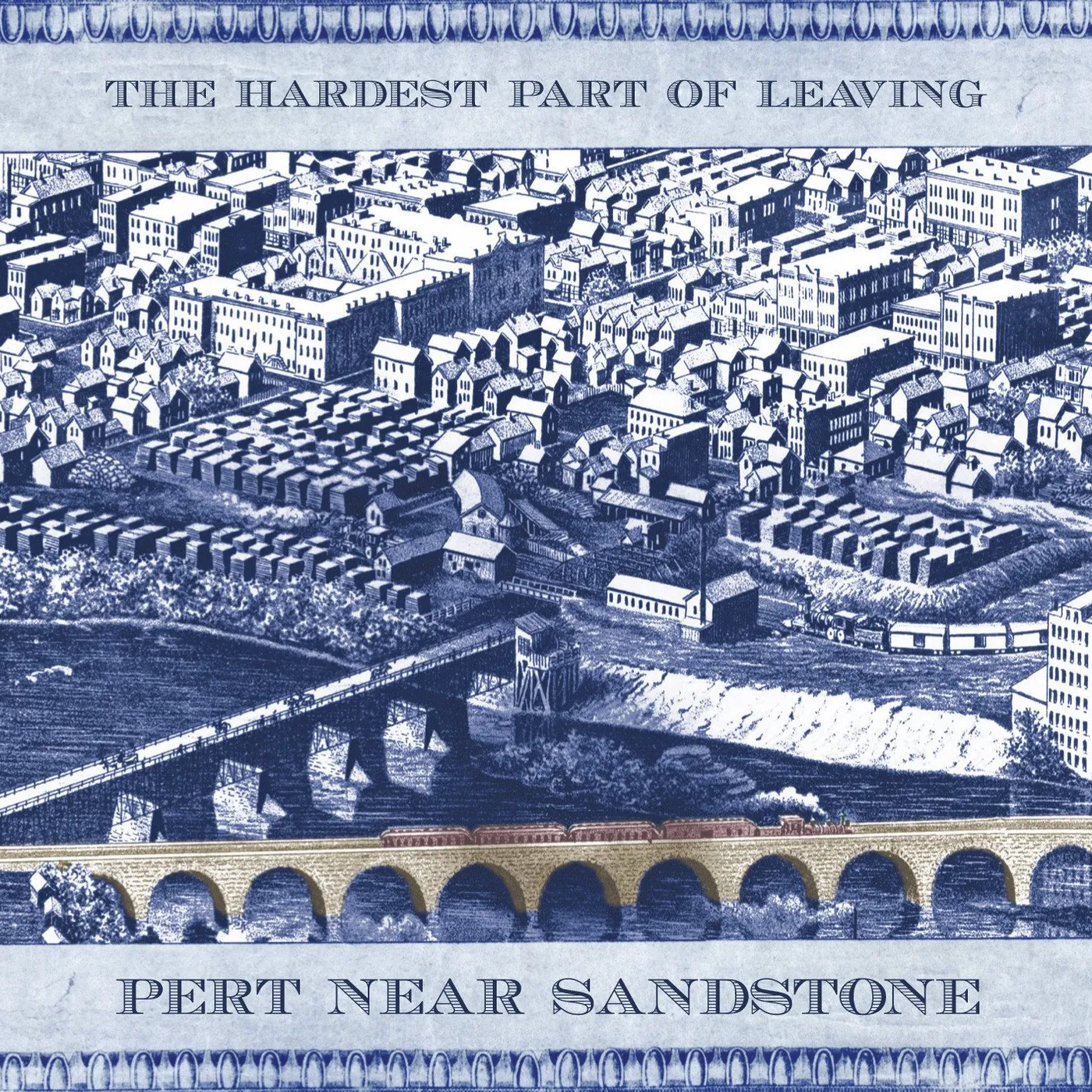 Pert Near Sandstone The Hardest Part of Leaving (CD)