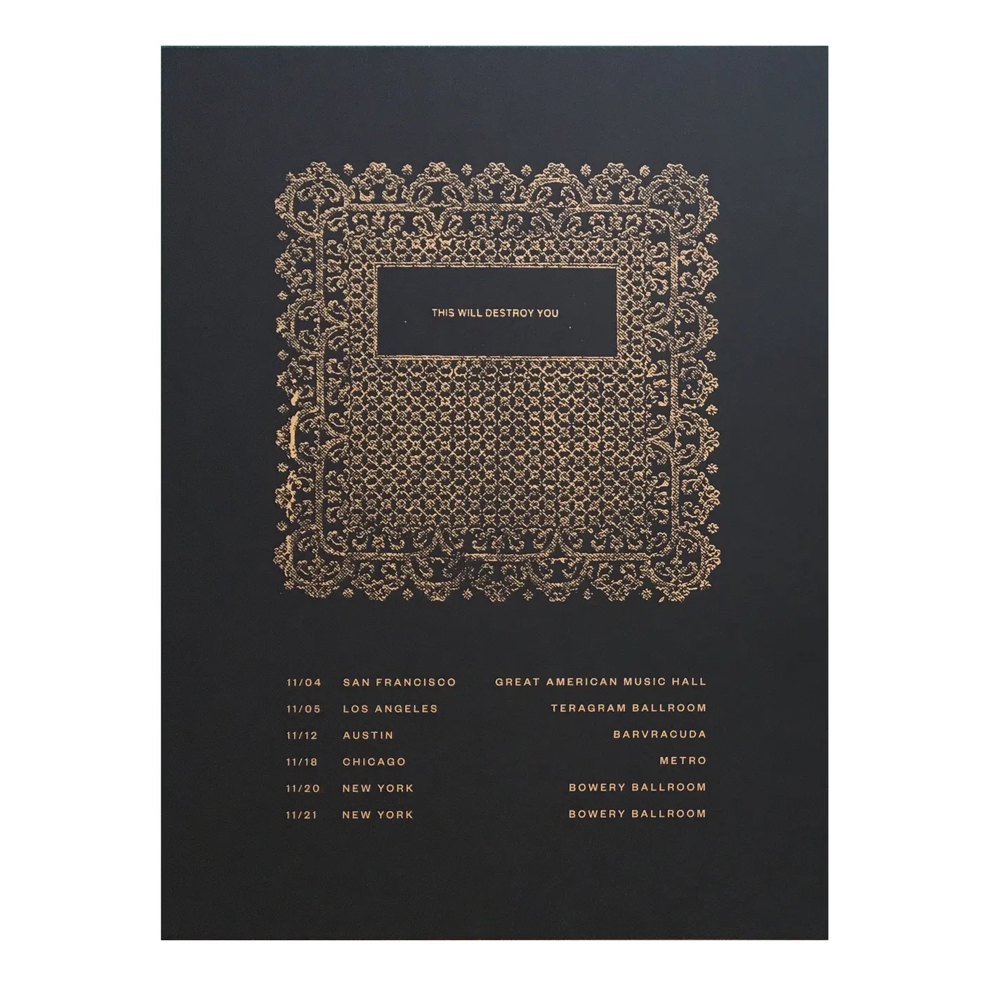 This Will Destroy You TWDY Anniversary Tour Ornamental Poster