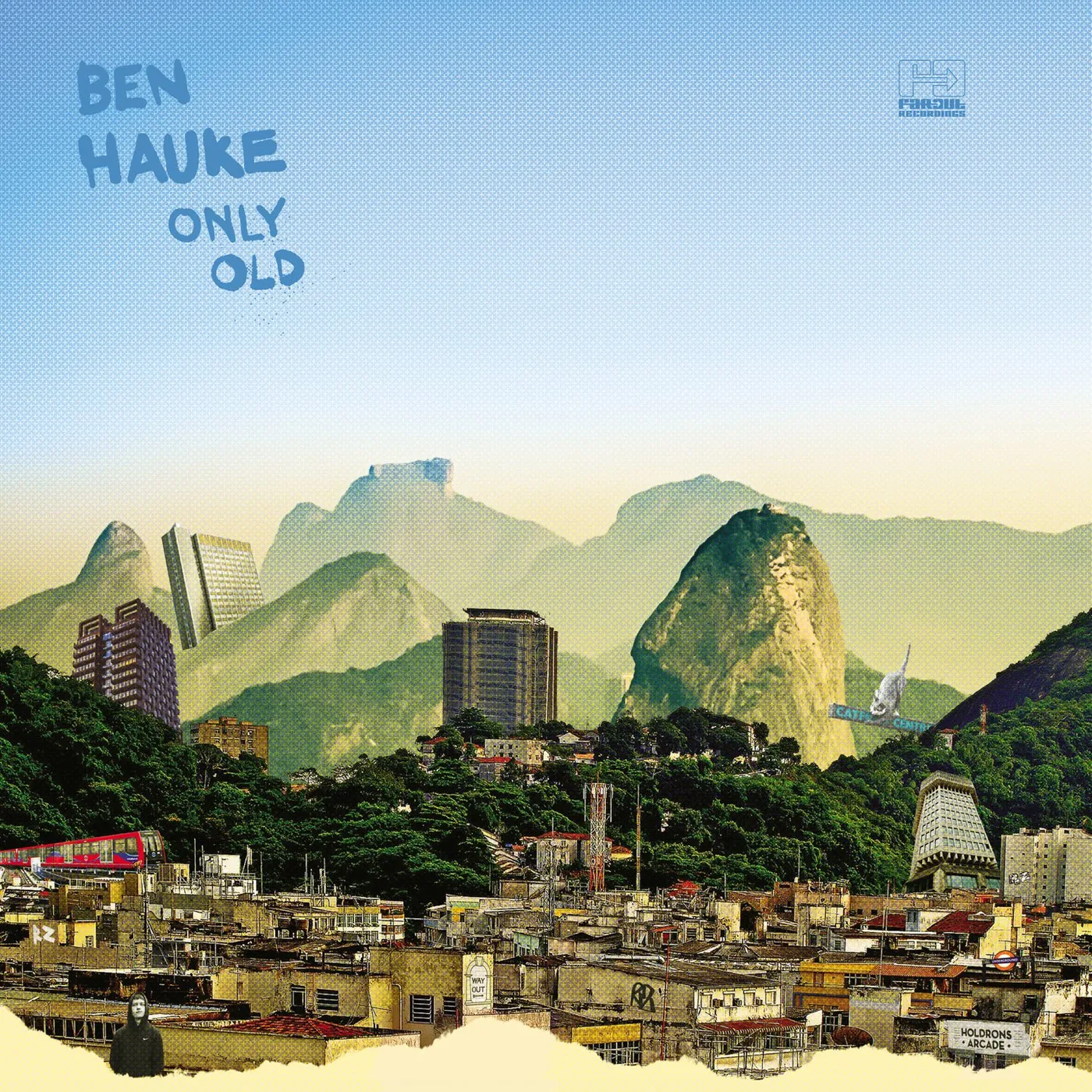 Ben Hauke - Only Old [2018]