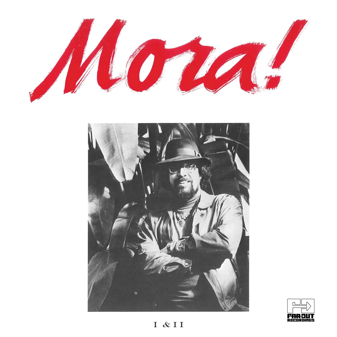 Francisco Mora Catlett - Mora! I & II [2021]